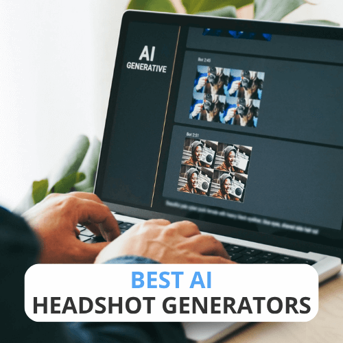 Best AI Headshot Generators