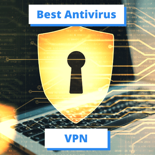 Best Antivirus With VPN