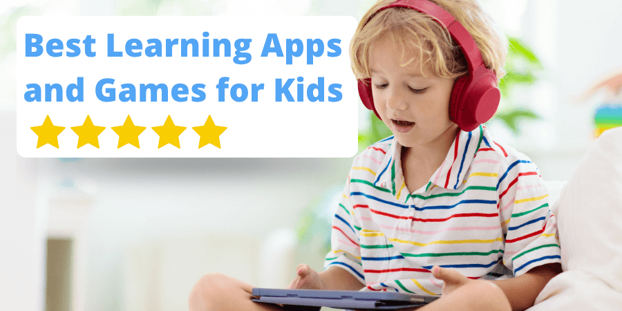 Best learning apps and games for kids