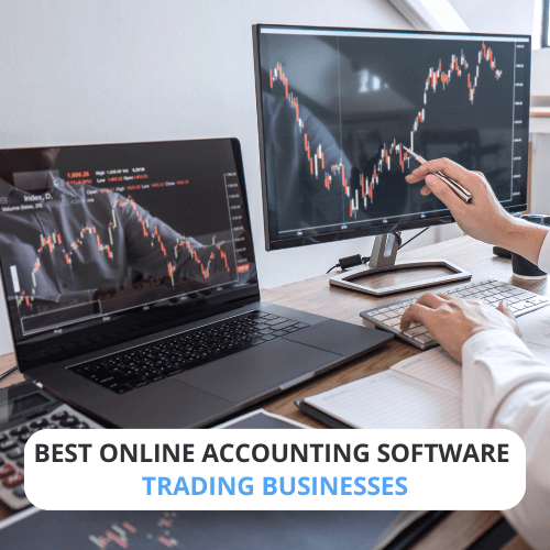 Best Online Accounting Software for Trading Businesses