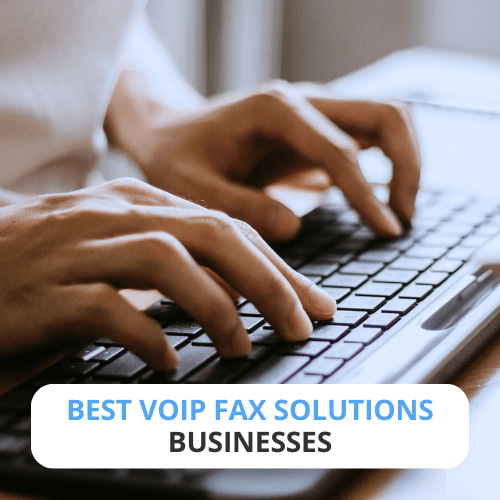 Best VoIP Fax Solutions for Businesses