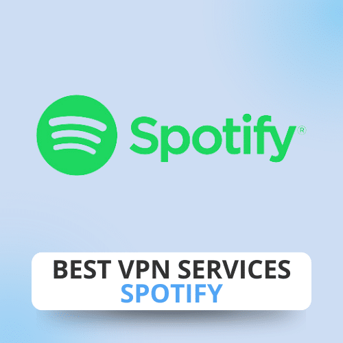 Best VPN Services: Spotify