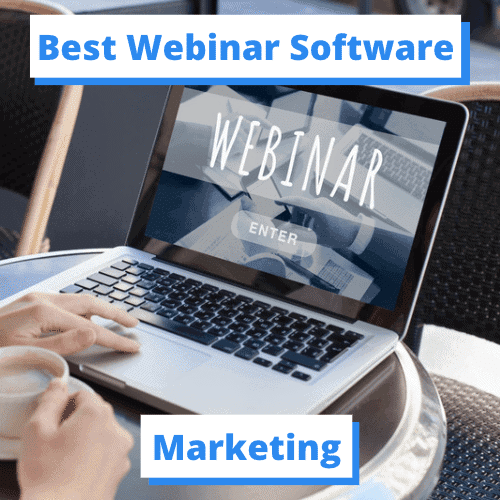 Best Webinar Software for Marketers