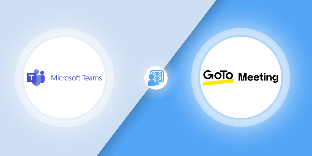 Microsoft Teams vs GoToMeeting